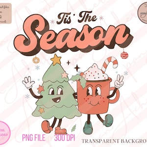 Tis The Season Christmas Png, Merry, Merry Christmas Png, Merry and Bright, Holly Jolly PNG, Christmas, Retro Christmas, Tis The Season PNG