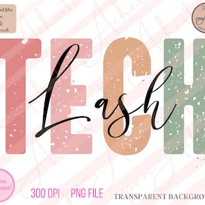 Lash Tech PNG, Lash Tech, Lash Technician PNG, Eyelash Technician, Lash Tech Gifts, Lash boss, Eyelash Tech Gift, Eyelash Tech, Lashes Tech