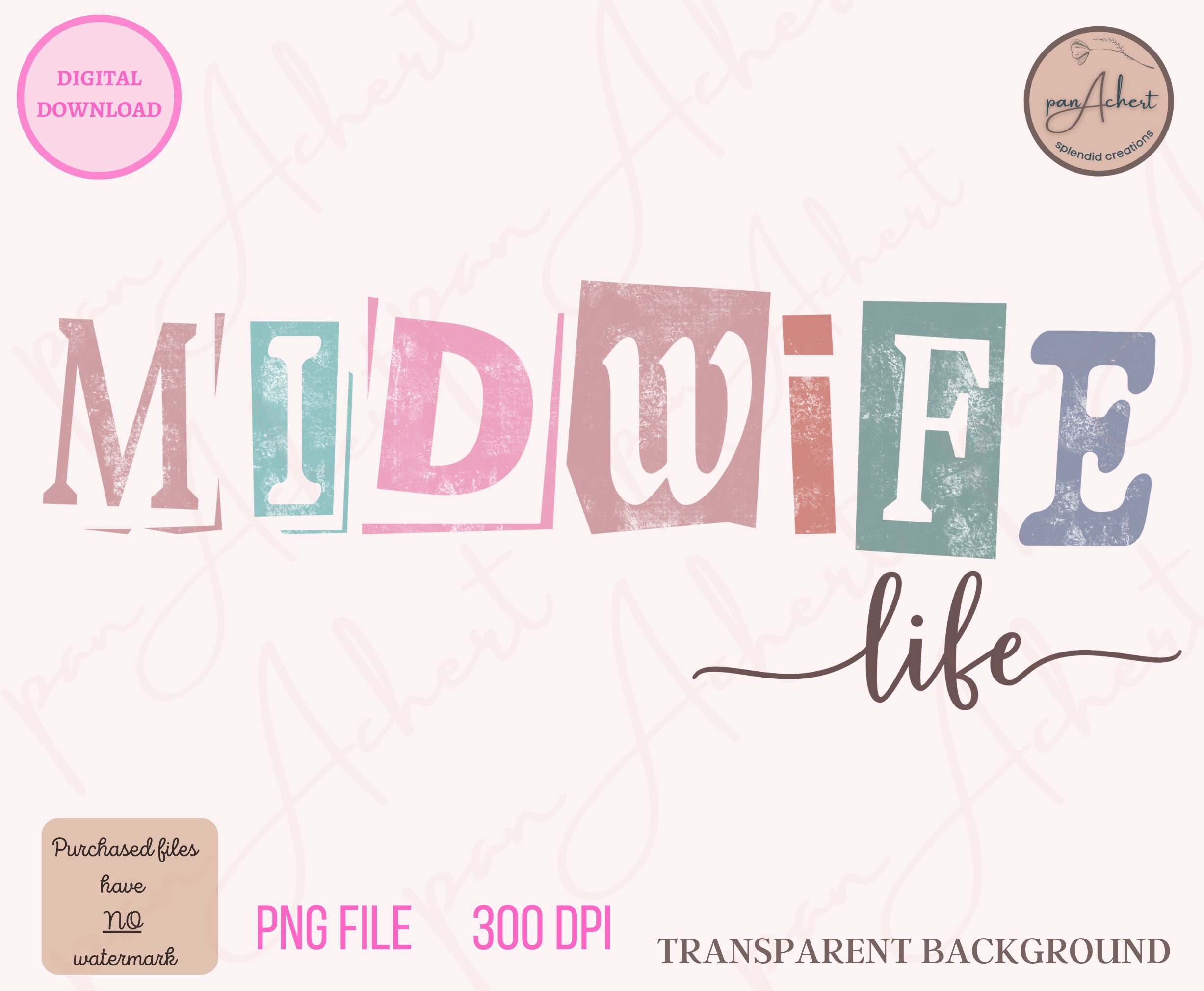 Midwife Life PNG, Midwife Png for Sublimation, Midwife Png Design,  Midwife Digital Download, Midwife Nurse PNG, Hospital Jobs Png