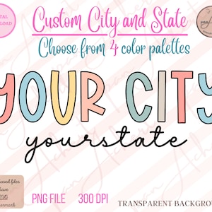 Custom City and State PNG, City State Request PNG, Custom City and State Sublimation, Personalized City and State PNG, Hometown Png