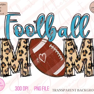 Football Mom Png, Football Mom, Football Png, Football, Football Mama Png, Sports Png, Football Sublimation, Sports, Mom Football, Mom Gifts