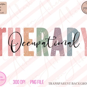 Occupational Therapy Png, Occupational Therapist Png, Occupational Therapist, Occupational Therapist Gift,Therapist PNG,Occupational Therapy