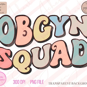 obgyn Squad Png, obgyn squad, Gynecologist, obgyn Png, Obstetrics, ob gyn nurse, ob gyn, obgyn, obygyn gifts, Gynecologist Gift, Gynecology