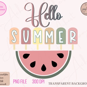 Hello Summer Png, Watermelon PNG, Summer PNG Design, Hello Summer Watermelon PNG, Summer Png, Summer Designs Png, Summer Png for Sublimation