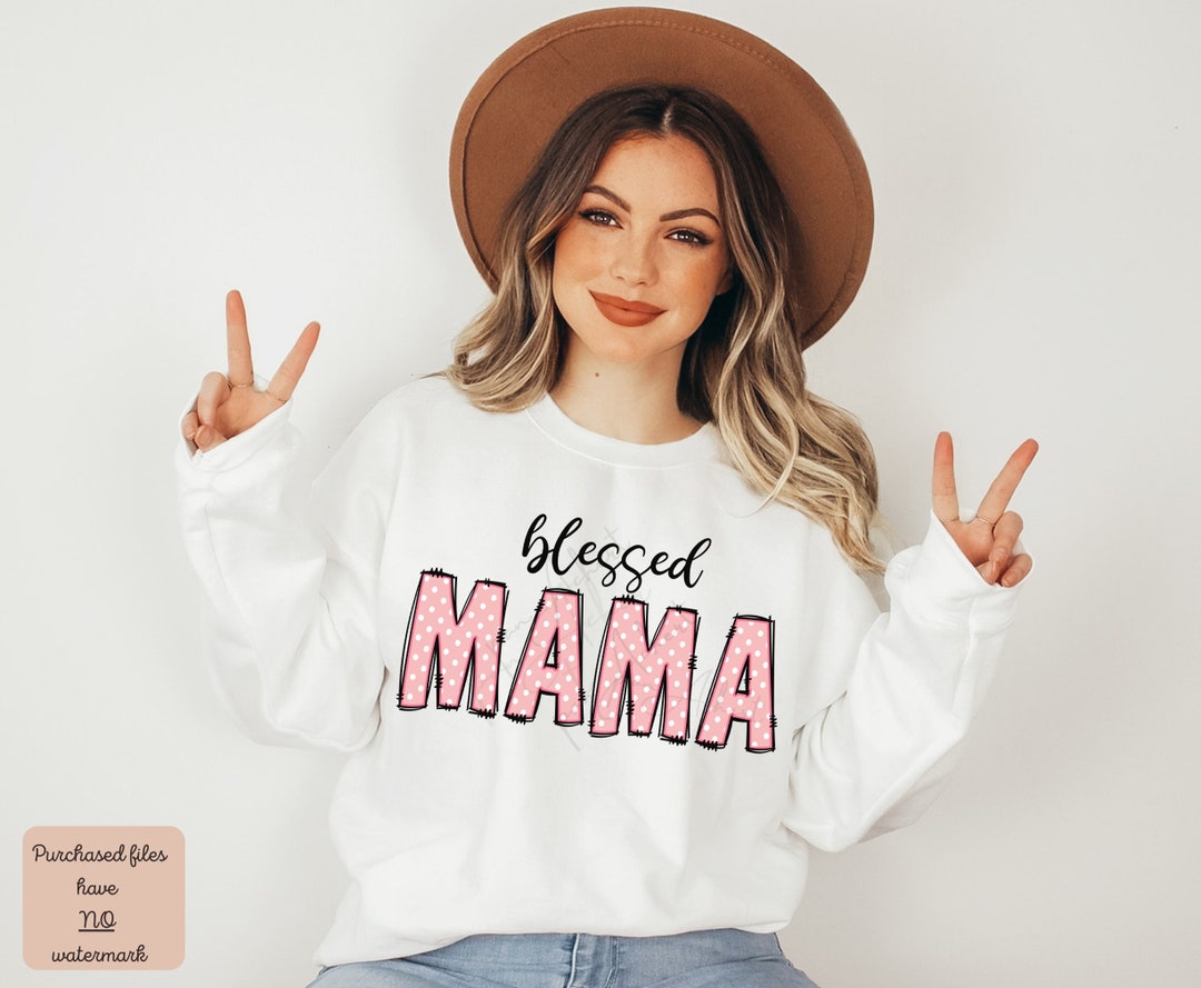 Blessed Mama Png for Sublimation PNG Sublimation Mama PNG - Etsy