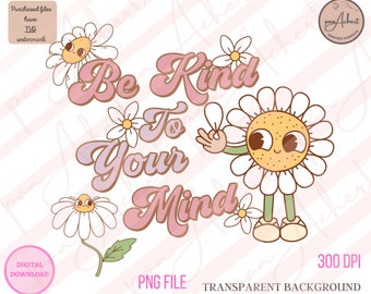 Be Kind To Your Mind Png, Positivity Quote, Summer, Summer Png, Motivational Quotes, Inspiring Quotes, Positive Quotes, Positivity