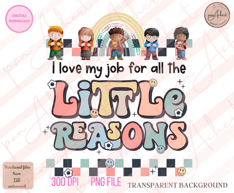 Pu&ograve; includere: Un'illustrazione digitale di un arcobaleno con cinque bambini in piedi di fronte ad esso. I bambini indossano zaini e tengono libri. Il testo "Amo il mio lavoro per tutte le PICCOLE RAGIONI" &egrave; scritto in un font retr&ograve; colorato.
