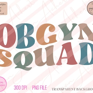 obgyn Squad Png, obgyn squad, Gynecologist, obgyn Png, Obstetrics, ob gyn nurse, ob gyn, obgyn, obygyn gifts, Gynecologist Gift, Gynecology