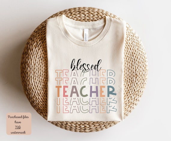 Blessed Teacher Png Teacher PNG Design Teaching Shirt PNG - Etsy