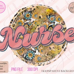 Nurse Png, Nurse Leopard Background PNG, Nurse Sunflower PNG, Nurse Distressed Png, Healthcare PNG, Nurse Png for Sublimation, Hospital Jobs