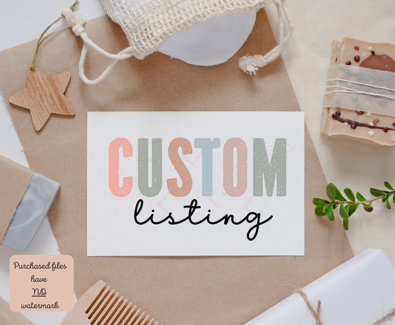 May include: A white card with the text "CUSTOM listing" in colorful, distressed letters. The letters are in shades of pink, blue, green, and orange. The text "listing" is in black cursive.