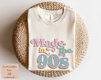 Made In The 90s Png, 90's PNG, 90s PNG, 90's Png for Sublimation, 90s Retro Png, Back to the 90s Png, 90s Vibe Png
