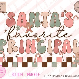 Santas Favorite Principal Png, Principal PNG, Principal Christmas Gift, Christmas Principal, School Principal, Principal Christmas,Principal