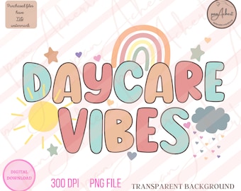 Daycare Vibes Png, Daycare Vibes, Daycare Teacher, Teacher Png, Teacher Gifts, Daycare Teacher Gifts, Daycare, Teacher