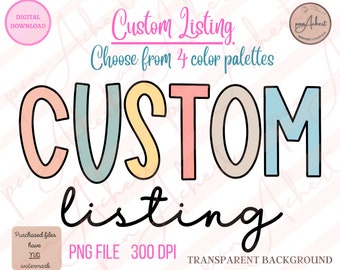 Custom PNG, Custom PNG File, Custom PNG Design, Personalized Png, Custom Designs, Custom Listing, Custom Mascot, Custom Name Png, Custom