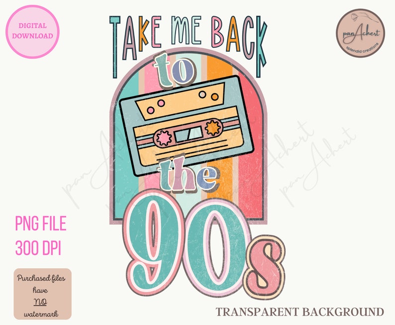 May include: A retro-style graphic design with a cassette tape and the text "Take Me Back to the 90s". The design features a colorful striped background with a faded, vintage look.