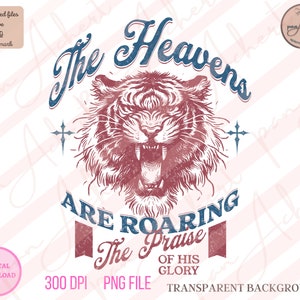The Heavens Are Roaring Png, The Heavens Are Roaring, Jesus Png, Christian Png, Christian, Faith, Bible Verse Png, Christian Gifts, Jesus