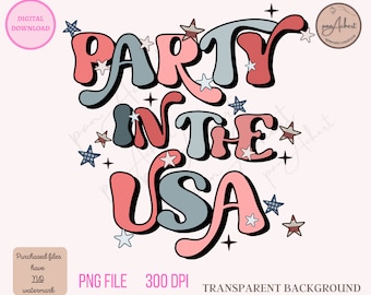 Party In The Usa PNG, 4th of July PNG, Independence Day Png, USA Png, America Png, American Flag Png, Digital Download, July 4th Png