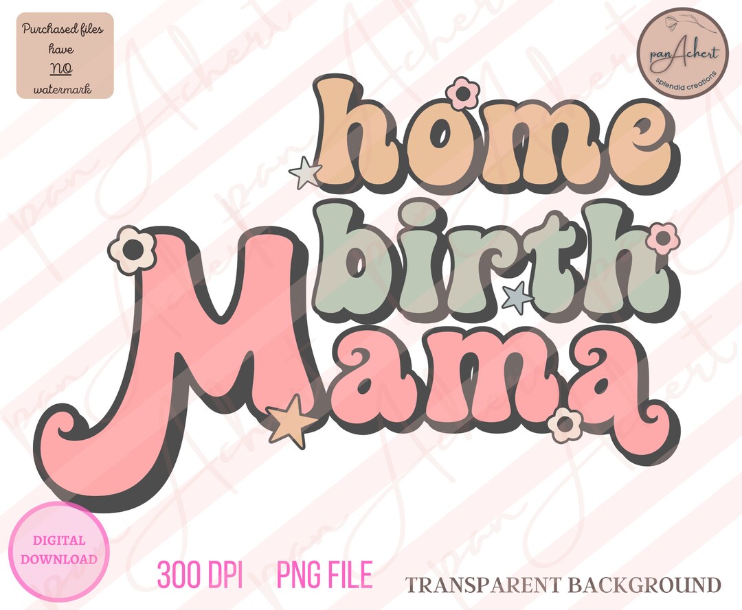 Home Birth Mama Png, Midwife Png, Midwife, Midwifery, Midwife Gift