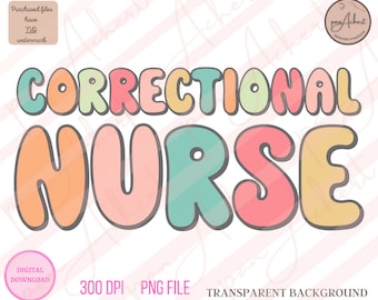 Correctional Nurse Png, Correctional Nurse, Nurse Png, Nurse, Nurse Gift, Registered Nurse, RN, Correctional Nurse Gift, Corrections Nurse