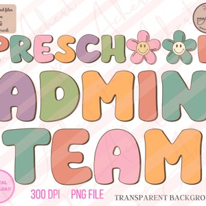 Preschool Admin Team Png, Preschool Admin Team, Pre-k, Admin Team, School Admin, Admin Squad, Preschool