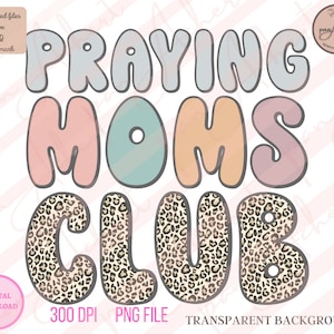 Praying Moms Club Png, Praying Moms Club, Pray Png, This Mama Prays, Faith Png, Christian Png, Heaven, Bible Verse, Christian, Pray On It