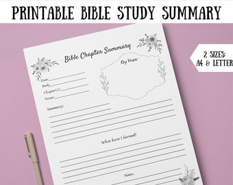 May include: A white printable Bible study summary sheet with floral accents and the text "PRINTABLE BIBLE STUDY SUMMARY." Includes sections for chapter details, key verses, and notes. Available in A4 and Letter sizes. A pen rests on the corner.