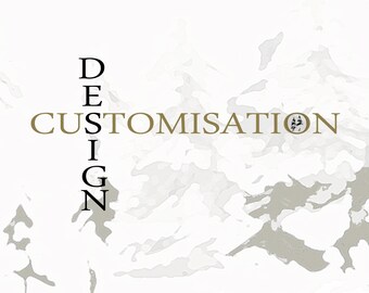 Custom Design Fee (extra fee for customization)  - All custom design are non refundable