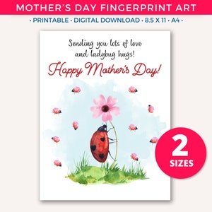 May include: Printable Mother's Day card featuring a watercolor illustration of a ladybug with black spots holding a pink flower. The card has the text "Sending you lots of love and ladybug hugs! Happy Mother's Day!" and "2 SIZES".