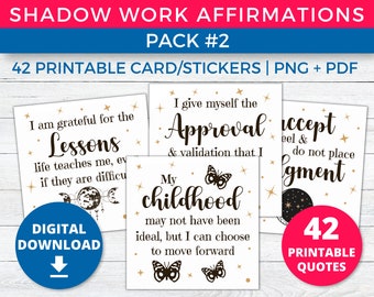May include: A set of 42 printable cards or stickers with affirmations for shadow work. The cards feature black and white illustrations of moons, butterflies, and stars on a white background with gold accents. The text on the cards includes phrases like "I am grateful for the lessons life teaches me, even if they are difficult" and "I give myself the approval and validation that I need".