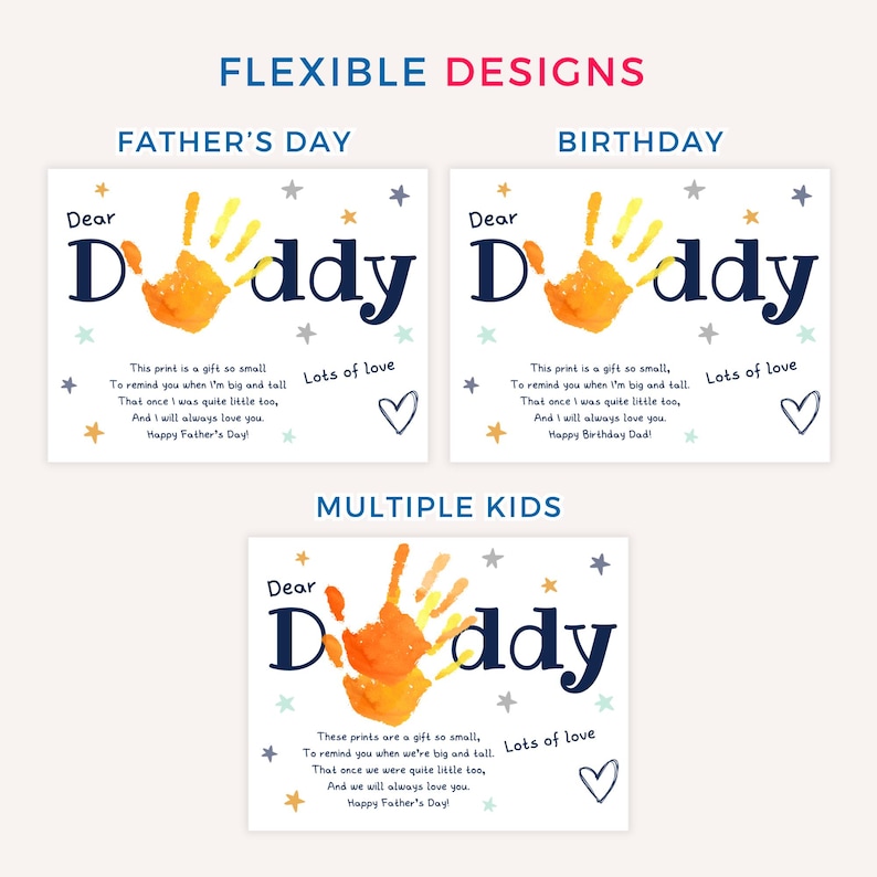 May include: Three cards with the text "Dear Daddy" and a handprint design. The cards are for Father's Day, a birthday, and multiple kids. Each card includes a heartfelt message and a heart symbol.