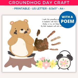 Peut inclure: Artisanat imprimable pour la Journée de la marmotte avec un poème. Une marmotte brune avec une empreinte de main pour la queue est assise sur une souche d'arbre. Il y a des fleurs roses et jaunes et une horloge avec une fleur rose sur le cadran.