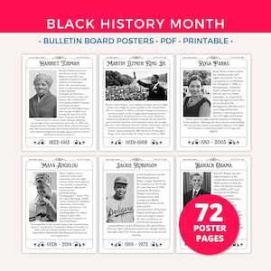 May include: A collection of Black History Month bulletin board posters. The posters feature portraits and information about Harriet Tubman, Martin Luther King Jr., Rosa Parks, Maya Angelou, Jackie Robinson, and Barack Obama. The image also includes the text "72 Poster Pages."
