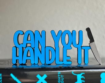 Letrero para estantería "¿Puedes con esto?" (Inspirado en "Lights Out") / Decoración para estantería impresa en 3D