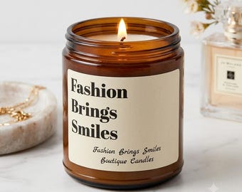Fashion Brings Smiles Scented Soy Candle | Chic Fashion Gift