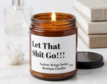 Funny Yoga Candle - Let That Shit Go Gift, Sarcastic Meditation Soy Candle Studio Decor, Self Care Amber Jar Gag Gift Bestie Present
