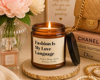 Fashion Is My Love Sprachkerze Bernsteinglas Sojakerze | Duftende Kerze