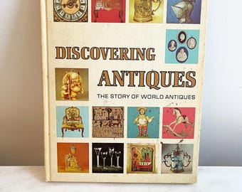Vintage 'Discovering Antiques' Book: 1970s Collector's Guide