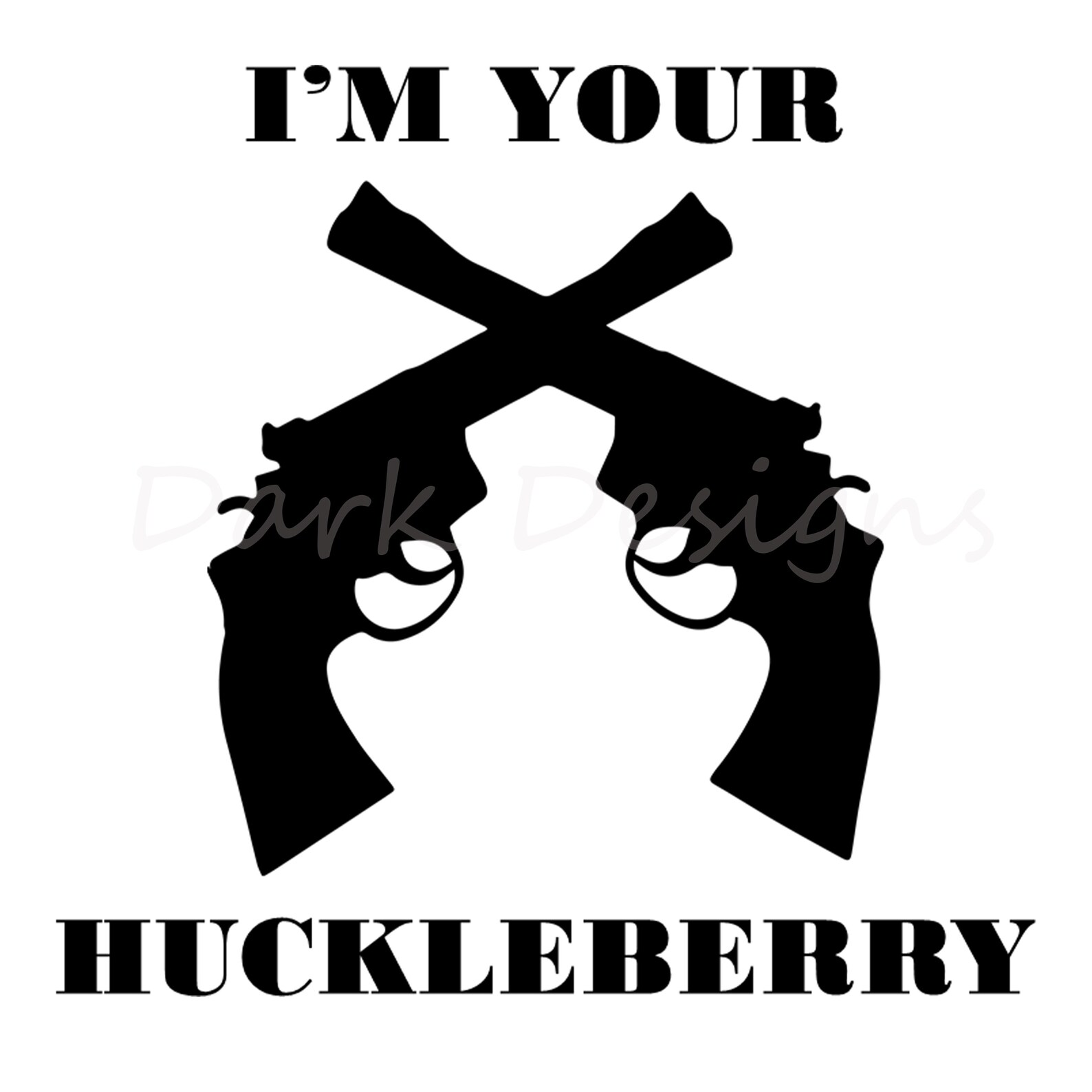 I'm Your Huckleberry SVG Jpg Png PDF Silhouette | Etsy