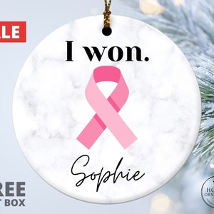 Breast Cancer Gifts, Personalized Cancer Survivor Gift, I Won Ornament, Custom Cancer Gift, Cancer Survivor Gift, Cancer Encouragement Gift