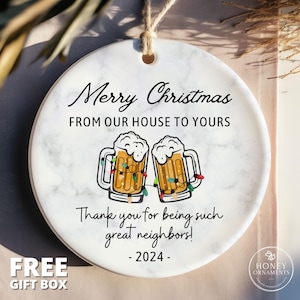 Neighbor Christmas Gift Ornament - Merry Christmas From Our House to Yours - 2025 Holiday Gift for Neighbor - Thoughtful Christmas Keepsake
