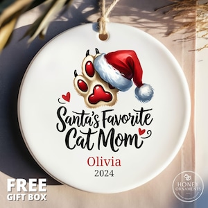 Cat Mom Gifts for Her, New Cat Mom Gift, Gifts for Cat Mom, Cat Mom Ornament, Cat Mama Gift, Cat Lover Gifts, Santa&#39;s Favorite Cat Mom Gift