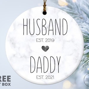 Husband Daddy Ornament - New Dad Gift - First Time Daddy Gift - Future Daddy Gifts - Pregnancy Announcement Reveal, Birthday Keepsake