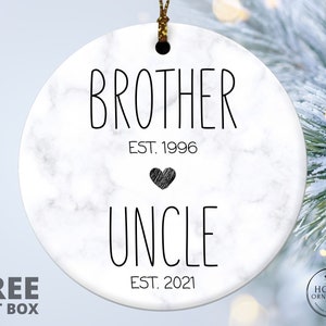 Brother to Uncle Ornament, Pregnancy Announcement Uncle, First Time New Uncle Gift, Future Uncle Gifts, Pregnacy Announcement Reveal