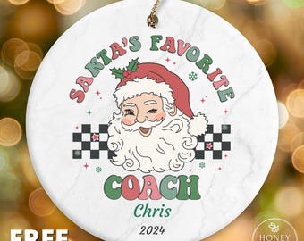 Coach Gift, Thank You Coach Gift, Coach Christmas Gift, Personalized Santa's Favorite Coach Ornament, Coach Appreciation, End of Season Gift