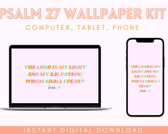 Psalm 27 Wallpaper Kit: Christian Desktop, Tablet, Phone (Digital Download)