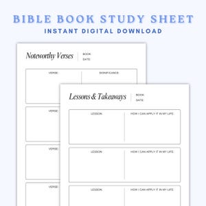 May include: Printable Bible study sheet with sections for noteworthy verses, lessons, and takeaways. The sheet includes space to write the book and date, verse, significance, lesson, and how to apply the lesson in your life.