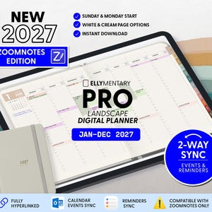 May include: A 2027 landscape digital planner for ZoomNotes featuring a weekly layout with grid lines. The planner includes text stating Ellymentary Pro Landscape Digital Planner Jan-Dec 2027, 2-way sync, Sunday & Monday start, and white & cream page options.