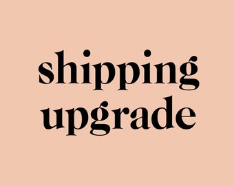 Shipping Upgrade