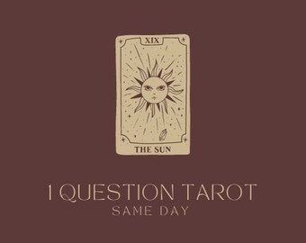 1 Question Tarot Reading - SAME DAY